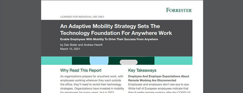 Article Forrester: An Adaptive Mobility Strategy Sets the Technology Foundation for Anywhere Work Image